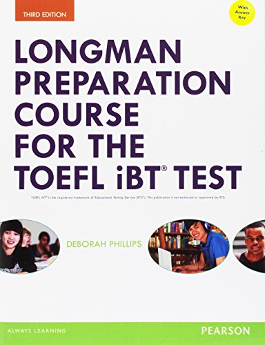 Longman Preparation Course for the TOEFL (R) iBT Test, with MyEnglishLab and online access to MP3 files and online Answer Key (Longman Preparation Course for the TOEFL with Answer Key)