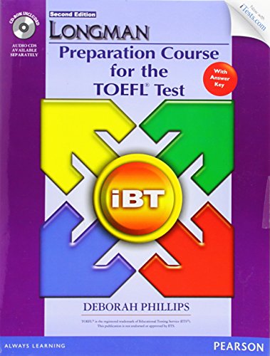 Longman preparation for the TOEFL. With iTests with answers. Per le Scuole superiori. Con CD-ROM. Con espansione online (LONGMAN PREPARATION COURSE FOR THE TOEFL)