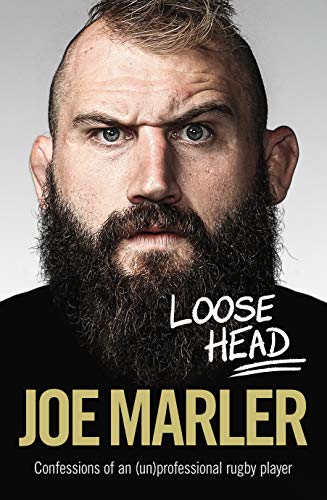 Loose Head: Confessions of an (un)professional rugby player