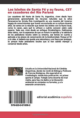 Los isleños de Santa Fé y su fauna, CET en cazadores del Río Paraná: Conocimientos Ecológicos Tradicionales sobre fauna nativa, sus usos y técnicas de caza en una comunidad de isleños