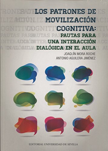 LOS PATRONES DE MOVILIZACIÓN COGNITIVA: 32 (Serie Ciencias de la Educación)