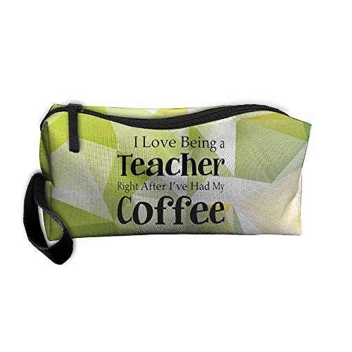 Love Being Teacher After Coffee Makeup Bag/Travel Cosmetic Bag/Brush Pouch Case With Zipper Carry Case