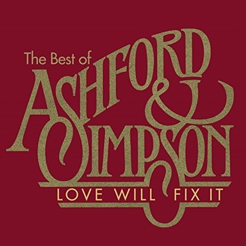 LOVE WILL FIX IT: THE BEST OF ASHFORD & SIMPSON [Vinilo]