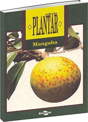 Mangaba 1ª Edição - Coleção Plantar