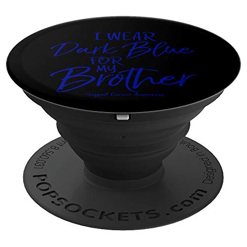 Matching Colon Cancer Gifts I Wear Dark Blue for My Brother PopSockets Agarre y Soporte para Teléfonos y Tabletas