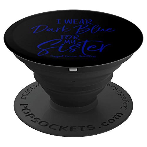 Matching Colon Cancer Gifts I Wear Dark Blue for My Sister PopSockets Agarre y Soporte para Teléfonos y Tabletas