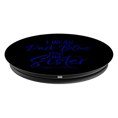 Matching Colon Cancer Gifts I Wear Dark Blue for My Sister PopSockets Agarre y Soporte para Teléfonos y Tabletas