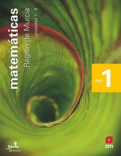 Matemáticas. 1 ESO. Savia Nueva Generación. Murcia