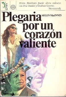 Mensaje de Málaga. Novela. [Tapa blanda] by MAC INNES, Helen.-