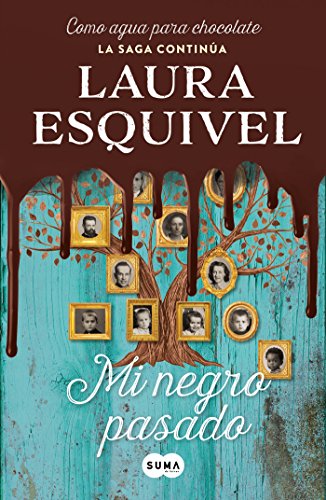 Mi negro pasado (Como agua para chocolate 3)