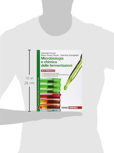 Microbiologia e chimica delle fermentazioni. Per le Scuole superiori. Con e-book. Con espansione online