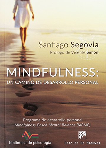 Mindfulness Un Camino De Desarrollo Pers: 218 (Biblioteca de Psicología)