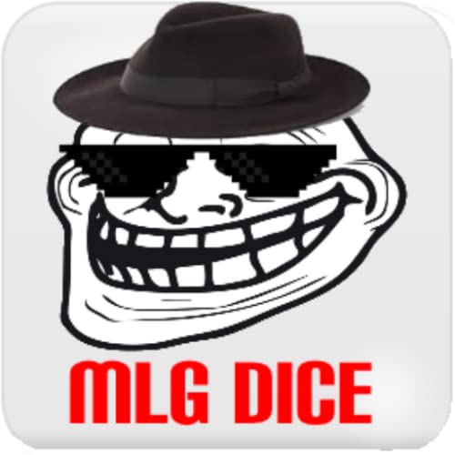 MLG DICE
