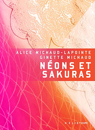 Néons et sakuras (French Edition)