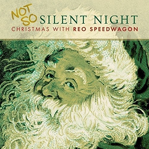 Not So Silent Night: Christmas With REO Speedwagon [Vinilo]