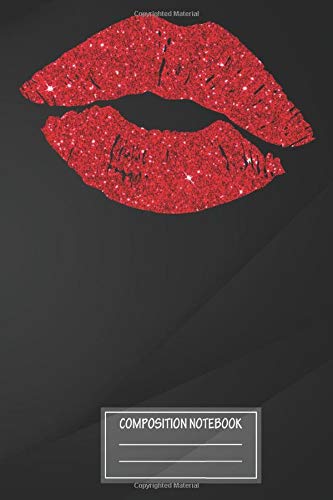 Notebook: Sexy Lips Red Lipstick Kiss Notebook, Journal for Writing, Size 6" x 9", 164 Pages