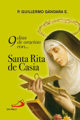 Nueve Días de oración con Santa Rita de Casia