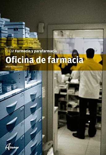 Oficina de farmacia (CFGM FARMACIA Y PARAFARMACIA)