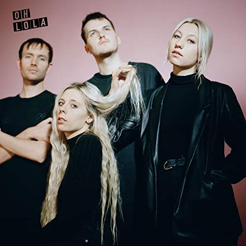Oh Lola [Explicit]