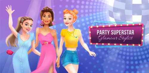 Party Superstar - Glamour Stylist