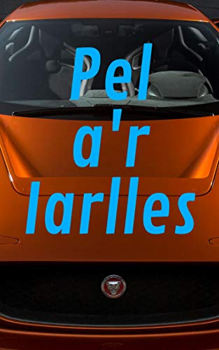 Pel a'r Iarlles (Welsh Edition)
