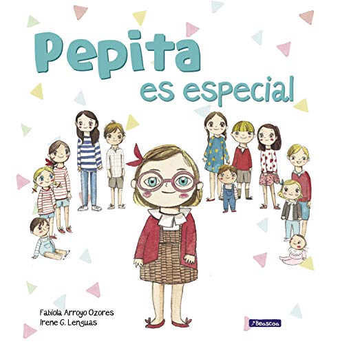 Pepita es especial (Emociones, valores y hábitos)