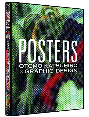 Posters : Otomo Katsuhiro x Graphic Design: Otomo Katsuhiro×graphic Design