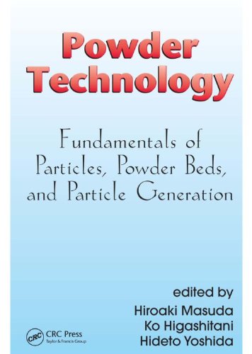 Powder Technology: Fundamentals of Particles, Powder Beds, and Particle Generation (Powder Technology Series) (English Edition)