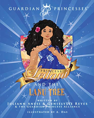 Princess Leilani and the Lanu Tree (5) (Guardian Princesses)