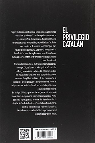 Privilegio Catalan, El: 300 años de negocio de la burguesía catalana: 29 (Nuevo Ensayo)