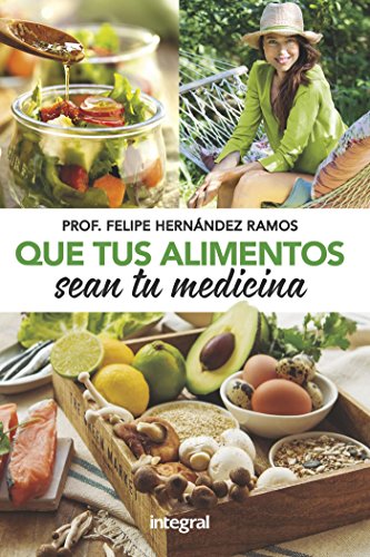 Que tus alimentos sean tu medicina (ALIMENTACIÓN)