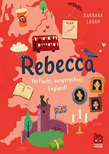Rebecca: Verflucht, ausgerechnet England! (German Edition)