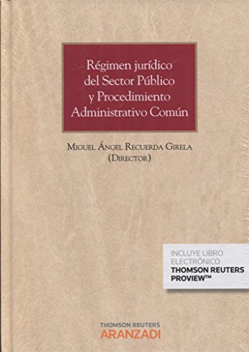 Régimen jurídico del Sector Público y Procedimiento Administrativo Común (Papel + e-book) (Gran Tratado)