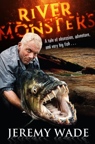 River Monsters (English Edition)
