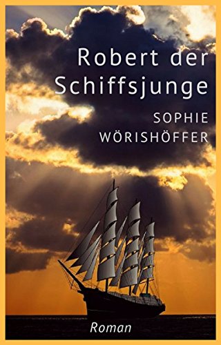 Robert der Schiffsjunge: Illustrierte Ausgabe (German Edition)