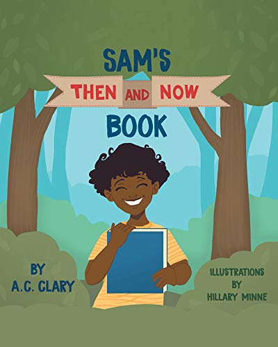 Sam's Then and Now Book (English Edition)