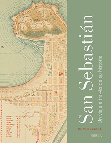 San Sebastián. Un viaje a través de su historia