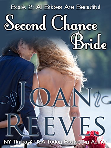 Second Chance Bride (All Brides Are Beautiful Book 2) (English Edition)