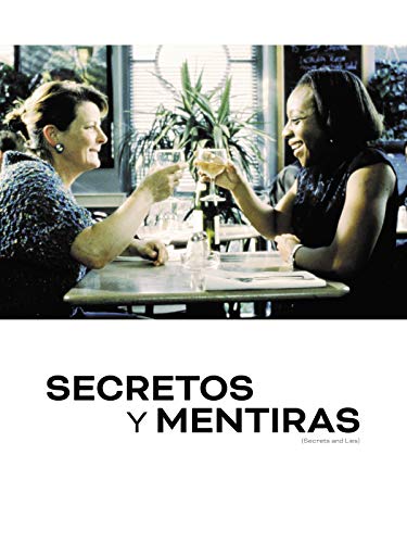 Secretos y mentiras (Secrets and lies)