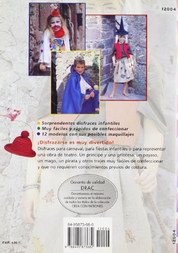 Serie Maquillaje nº 4. ORIGINALES DISFRACES Y MAQUILLAJES PARA FIESTAS INFANTILES Y CARNAVAL (Cp - Serie Maquillaje)