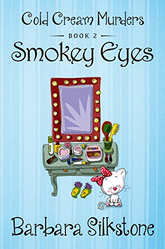 SMOKEY EYES: COLD CREAM MURDERS - BOOK 2 (English Edition)