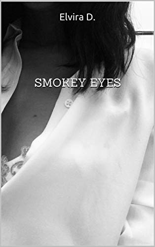 Smokey Eyes (Italian Edition)