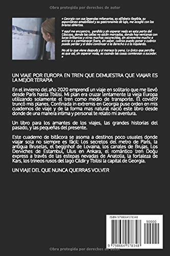 Sola, Anatomía de un viaje en tren a Tbilisi.: Paris Bruselas Lovaina Brujas Estambul Kars Tbilisi (Literatura de Viajes)