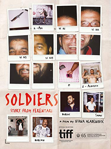 Soldiers. Story From Ferentari