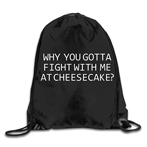 Sports Bags Gym Bag, Drawstring Bag Why You Gotta Fight with Me at Cheesecake Gym Sport Bags Cinch Sacks Travel Hiking Backpack for Men Women