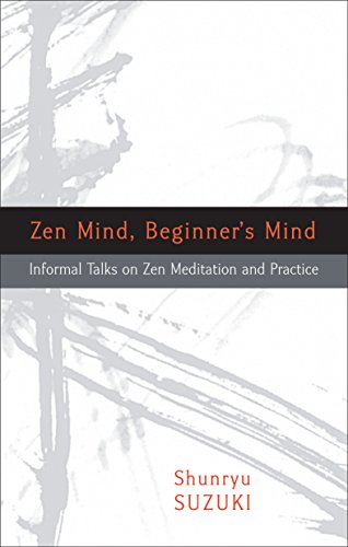 Suzuki, S: Zen Mind, Beginner's Mind