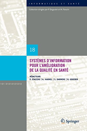 Systèmes d'information pour l'amélioration de la qualité en santé: Comptes rendus des quatorzièmes Journées francophones (Informatique et Santé)