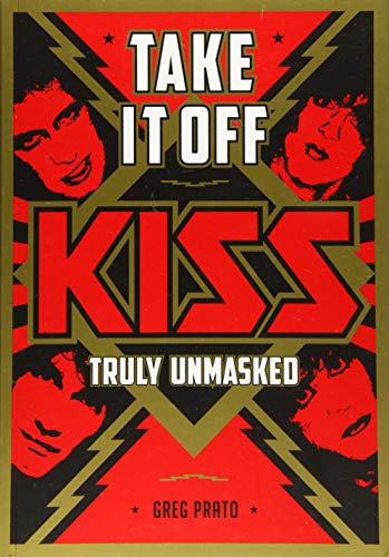 Take It Off: Kiss Truly Unmasked