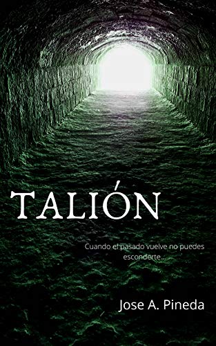 Talión: Cuando el pasado vuelve no puedes esconderte