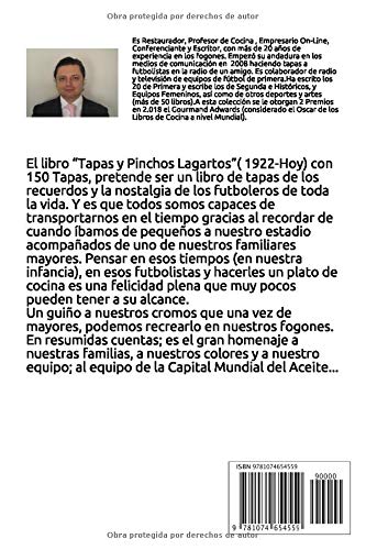 Tapas Y Pinchos Lagartos: Aprende a Cocinar las Tapas y Pinchos dedicados a los mejores futbolistas de la Historia del equipo Lagarto (1.922-Hoy)